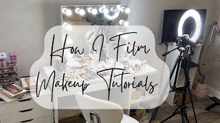 How I Film Makeup Tutorials, My Camera, Lighting, and Setup!