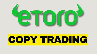 How does Etoro Copy Trading Work?