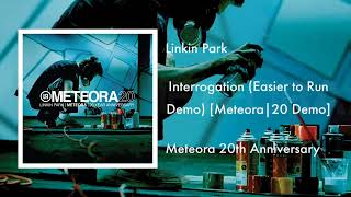 Linkin Park - Interrogation (Easier to Run Demo) (Meteora|20 Demo) (Meteora 20th Anniversary)