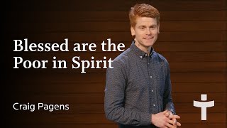 Blessed are the Poor in Spirit - Craig Pagens | February 4, 2024 by Tenth Church 377 views 3 months ago 32 minutes