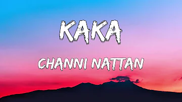 Kaka (Lyrics) - Chani Nattan