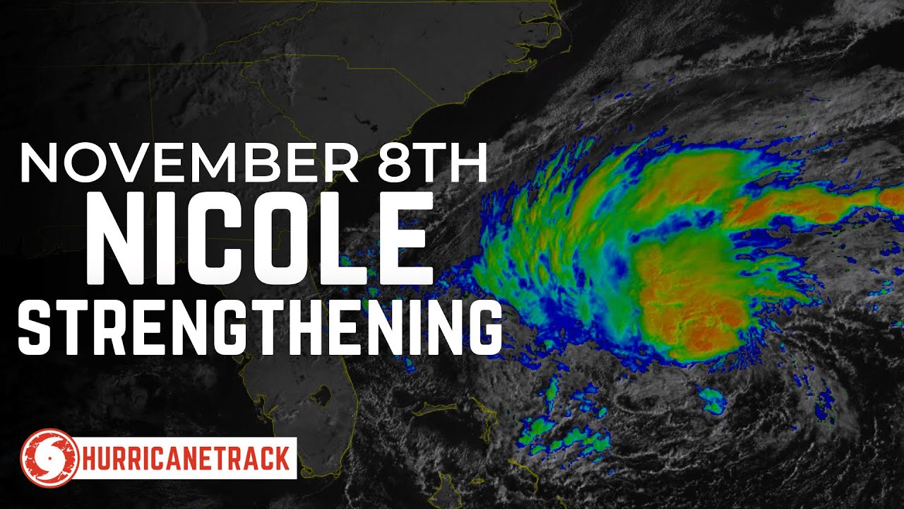 Tracking Nicole The Latest on the Strengthening Storm November 8