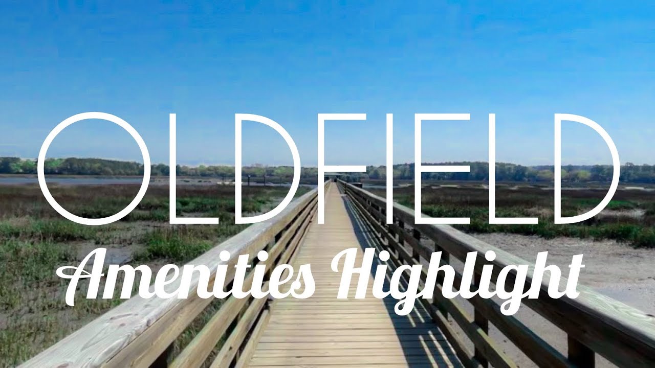 Bluffton LOWCOUNTRY SPOTLIGHT: Oldfield Amenities  