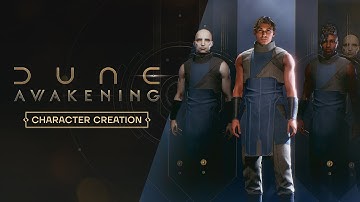 Dune: Awakening – Character Creation
