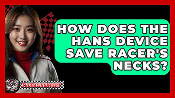 How Does The HANS Device Save Racer