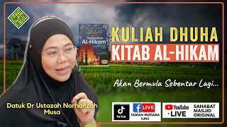 Datuk Dr Ustazah Norhafizah Musa - Kuliah Dhuha : Kitab Al-Hikam