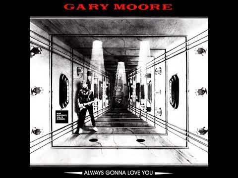 Gary Moore Always Gonna Love You Lyrics Youtube Gary Moore Always Gonna Love You Lyrics Youtube