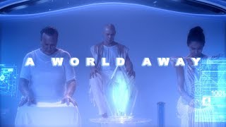 A WORLD AWAY  - EXTENDED TRAILER