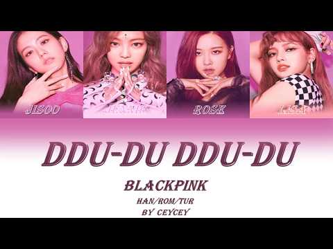 BLACKPINK - DDU-DU DDU-DU (뚜두뚜두) [HAN|ROM|TÜRKÇE ALTYAZILI]