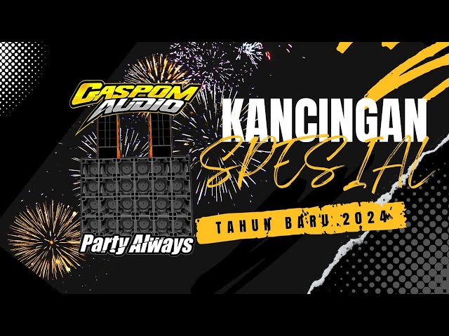 KANCINGAN AKHIR TAHUN 2023 -Arga Dellano ft Gaspom Audio class=