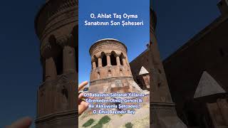 O, Ahlat Taş Oyma Sanatının Son Şaheseri Resimi