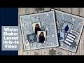 Winter Shaker Scrapbook Layout | Process Video Tutorial