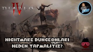 Nightmare Dungeonları Neden Yapmalıyız? Ne İşimize Yarar? - Diablo 4