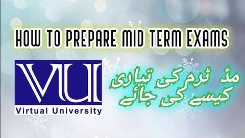 How i get 3.78+ CGPA in virtual university of Pakistan | VU Midterm 2024 exams preparation.