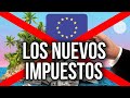 ¿EL FIN DE LA EVASIÓN FISCAL EN EUROPA? MÁS IMPUESTOS EN LA UNIÓN EUROPEA Y EL FUTURO ES NEGRO