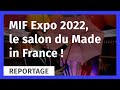 Mif expo 2022 le salon du made in france 