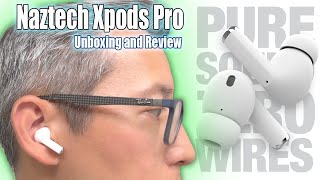 Amazing and Affordable Naztech XPods Pro - Are these better than Apple Airpods? by Chris Loh 662 views 9 months ago 16 minutes