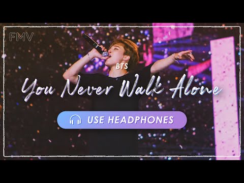 [8D + FMV] BTS - You Never Walk Alone｜CONCERT EFFECT [立体音響 🎧 高音質] 日本語字幕