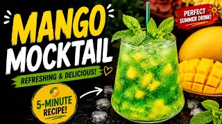 Fresh Mango Mocktail Recipe | Refreshing Summer Drink