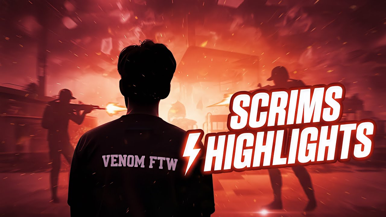 SCRIMS HIGHLIGHTS | VENOM FTW