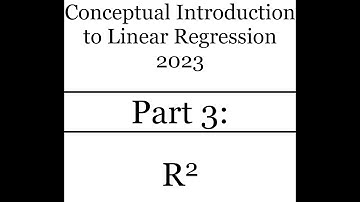 Conceptual introduction to linear regression (part 3 of 8: R-squared)