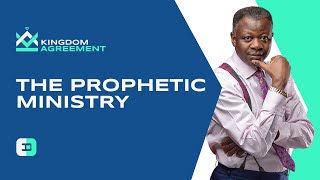 The Prophetic Ministry. | Kingdom Agreement with Rev. Eastwood Anaba | 11032021