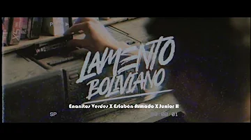 Enanitos Verdes ft. Junior H, Eslabón Armado - Lamento Boliviano ( Versión Tumbada ) - [ BSR Prod. ]