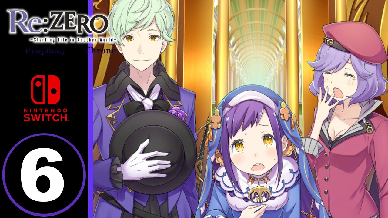 RE:ZERO : THE PROPHECY OF THE THRONE Gameplay Walkthrough Part 6 FULL ...