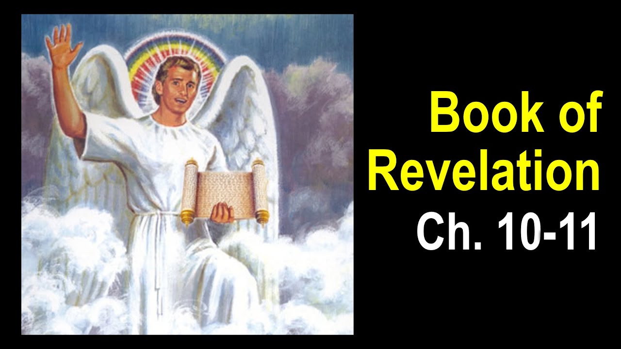 Bible Study: Book of Revelation - Chapters 10 and 11 - YouTube