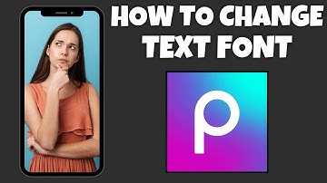How To Change Text Font In PicsArt | Step By Step Guide - PicsArt Tutorial