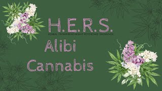 H E R S  W @alibicannabis 2