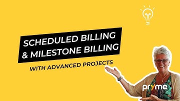 Scheduled billing and Milestone billing with Advanced Projects
