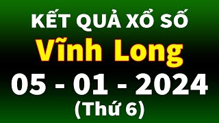 Xổ số Vĩnh Long ngày 5 tháng 1 - XSVL - KQXSVL - SXVL - Xổ số kiến thiết Vĩnh Long hôm nay