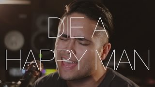 Die a Happy Man - Thomas Rhett (Cover by Travis Atreo) chords