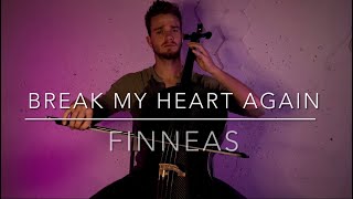 Break My Heart Again - Finneas (Cello Solo)