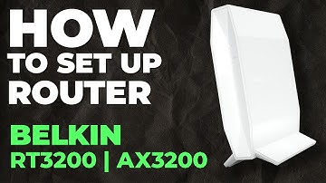 ✅ How to Set Up Belkin AX3200 (RT3200) | How to Setup BELKIN AX3200 (RT3200) WiFi Router