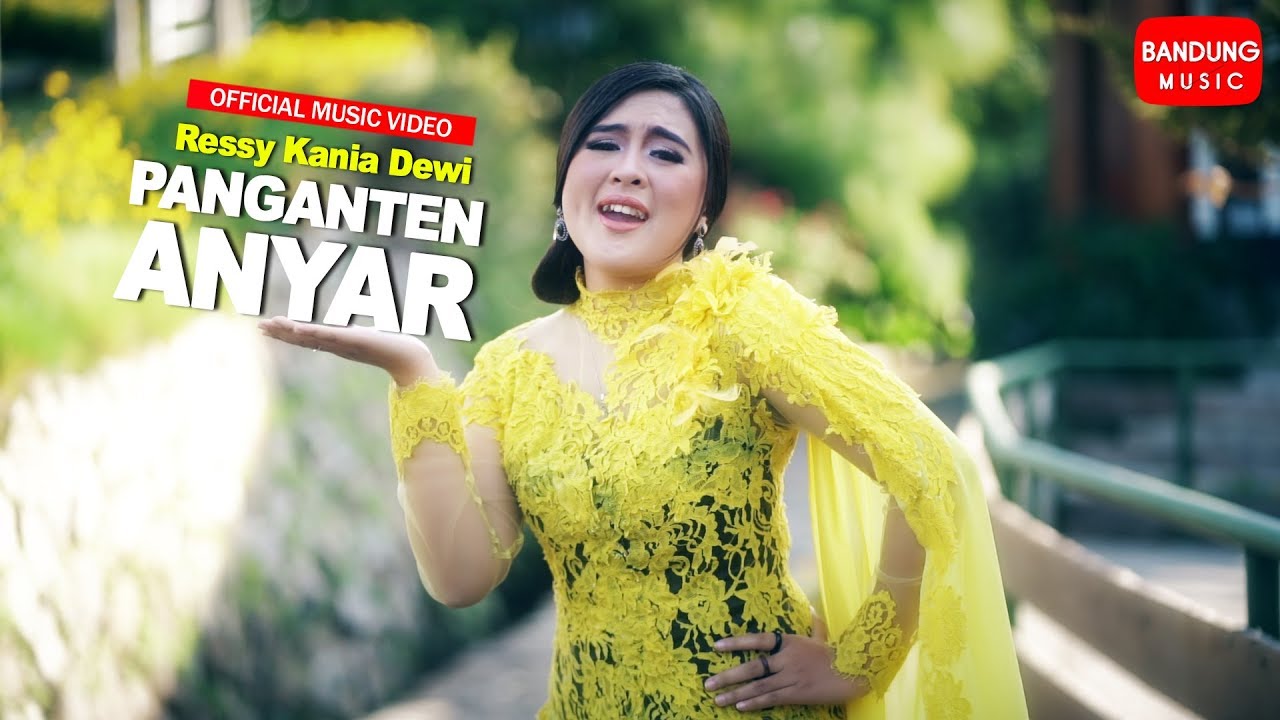 Ressy Kania Dewi Panganten Anyar Official Bandung Music Youtube 