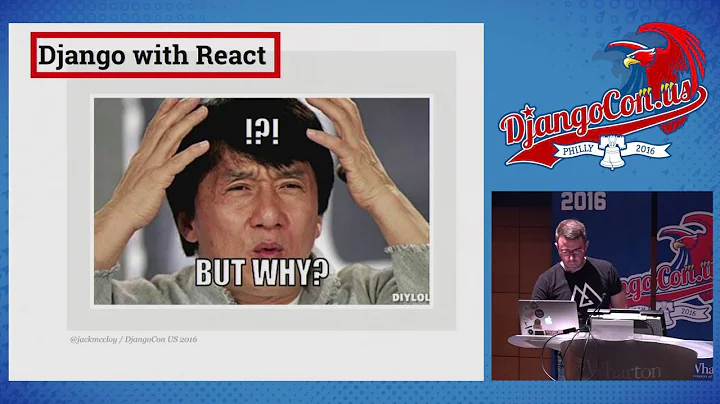 DjangoCon US 2016 - Django and React: Perfect Together by Jack McCloy