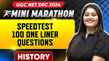 UGC NET Dec 2024 History | Speedtest: 100 One Liner Questions | UGC NET History | Subhangini Mam