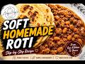 Soft Homemade Roti Recipe Step by Step Family Cooking