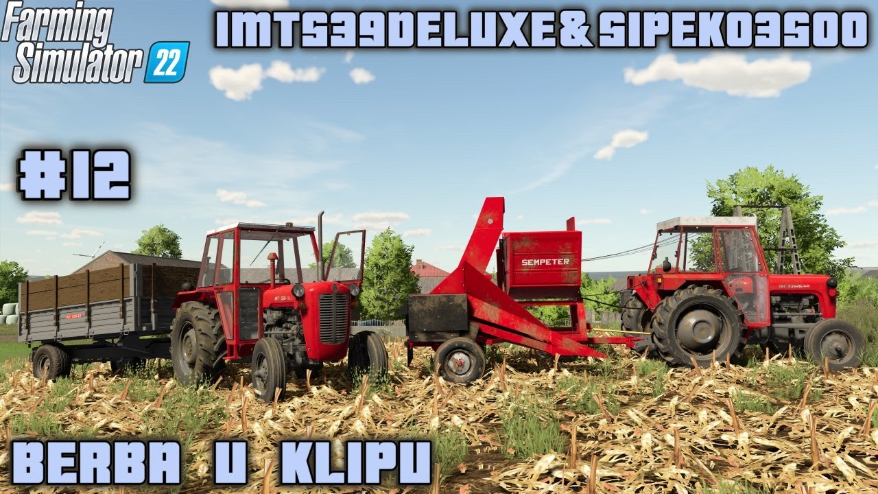 BERBA KUKURUZA u KLiPU na STAROJ FARMI / IMT539DeLuxe & SIP EKO 3500 - IMT539DLi & IMT 433 / #12