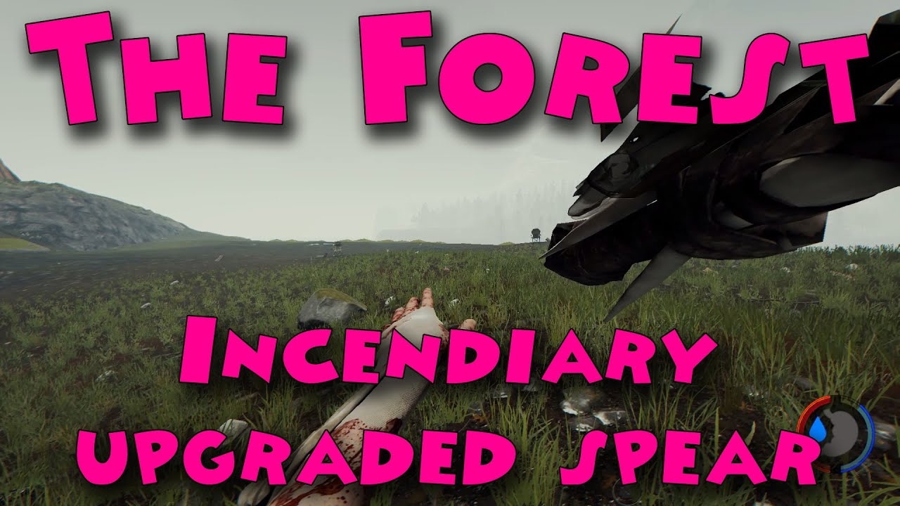 The Forest How to make Incendiary upgraded spear YouTube