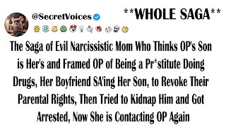 The Saga of Evil Narcissistic Mom Who Thinks OP's Son is Her's and Framed OP of Being a Pr*stitut...