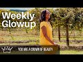 Weekly Glowup (Extended Version)| Let’s talk about inner beauty | Isaiah 62:3