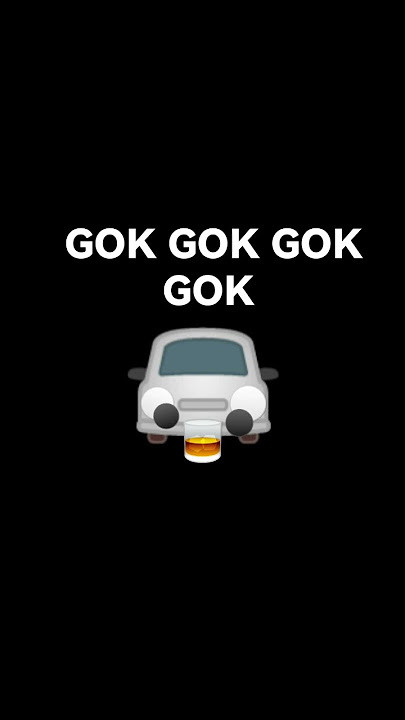 gok gok gok gok but it's a car