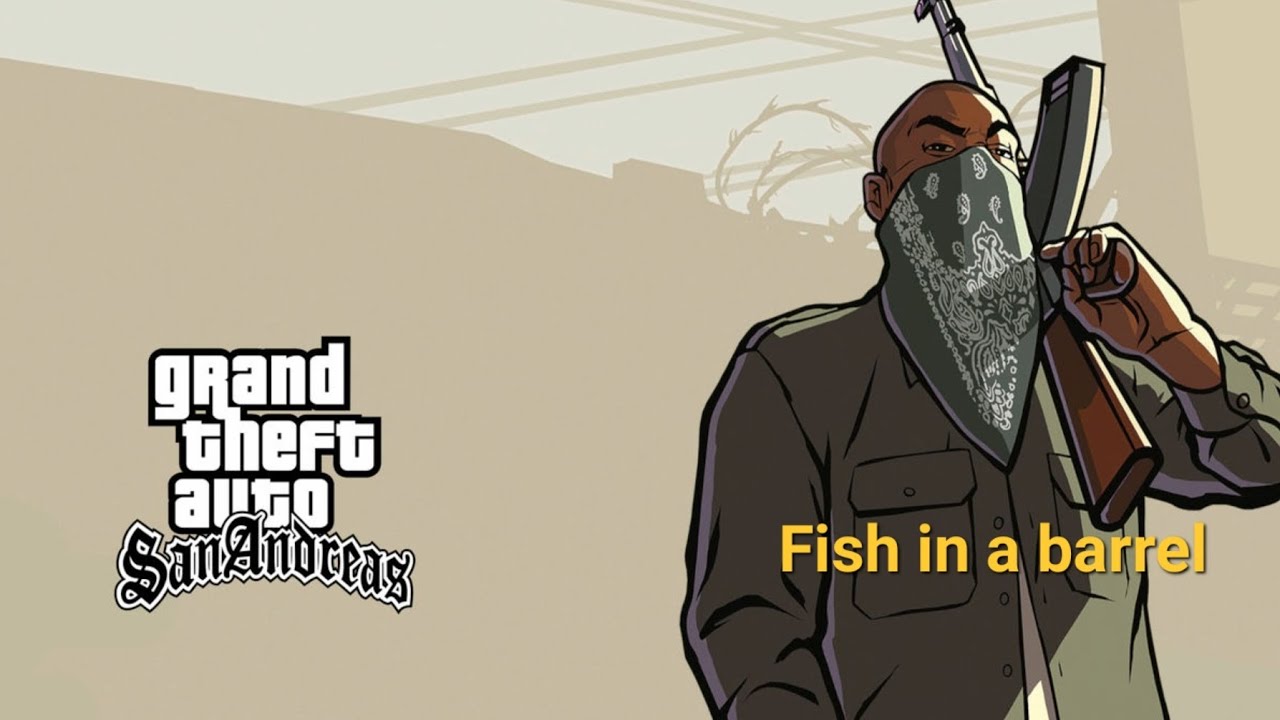 Gta San Andreas Fish In A Barrel GTA San Andreas - Fish in a barrel - YouTube