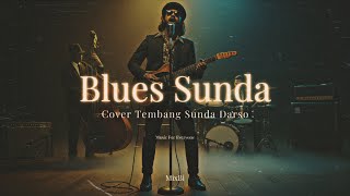 Download Lagu LAGU BLUES SUNDANESE - COVER LAGU SUNDA | SPESIAL DARSO MP3 Download Lagu LAGU BLUES SUNDANESE - COVER LAGU SUNDA | SPESIAL DARSO MP3