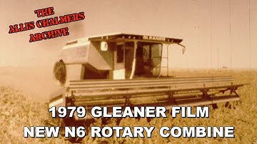 1979 Allis Chalmers Gleaner Dealer Movie:  The New N6 Rotary Combine F2 K2 L2 M2