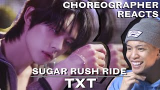 Dancer Reacts to TXT - SUGAR RUSH RIDE M/V & Dance Practice