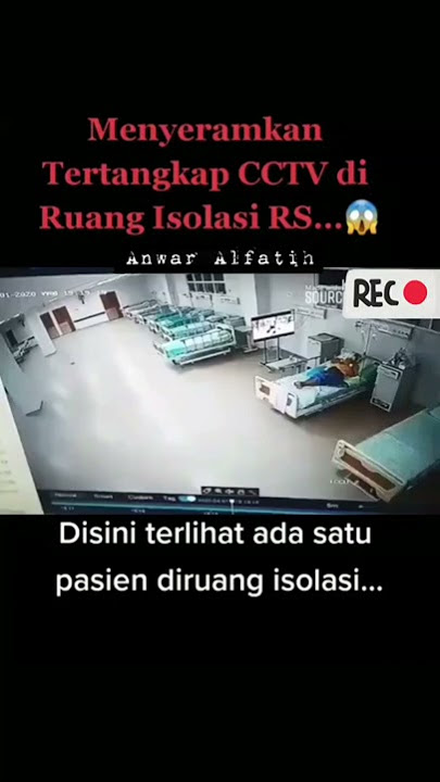 Menyeramkan Penampakan Hantu Terekam Cctv Di Ruang Isolasi Rumah Sakit | #shorts #Kmm